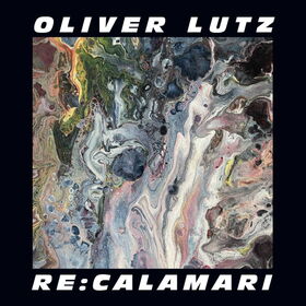 Oliver Lutz - Re:Calamari